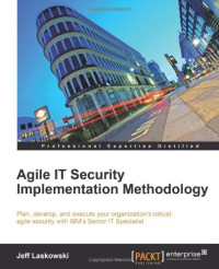 Jeff Laskowski — Agile IT Security Implementation Methodology