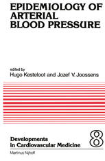 A. C. Arntzenius, F. H. Bonjer, M. C. Huige, E. van Vollenhoven (auth.), H. Kesteloot, J. V. Joossens (eds.) — Epidemiology of Arterial Blood Pressure