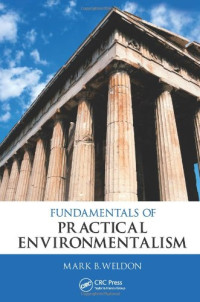 Mark B. Weldon — Fundamentals of Practical Environmentalism