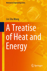 Lin-Shu Wang — A Treatise of Heat and Energy