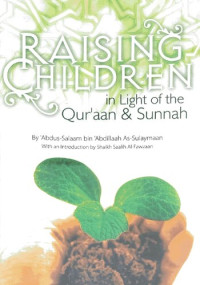 Sunnah ‘Abdus Salaam — Raising Children in Light of the Qur’aan & Sunnah ‘Abdus Salaam