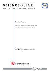 Christian Brauner — Analysis of Process-Induced Distortions and Residual Stresses of Composite Structures