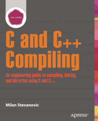 Stevanovic, Milan — Advanced C and C++ Compiling