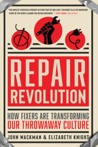 Wackman, John; Knight, Elizabeth; — Repair Revolution