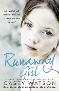 Casey Watson — Runaway Girl