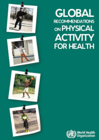  — Global recommendation on physical activity for health
