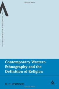Martin D. Stringer — Contemporary Western Ethnography and the Definition of Religion