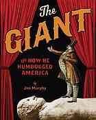 Jim Murphy — The Giant and how he humbugged America
