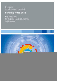 Deutsche Forschungsgemeinschaft (DFG) — Funding Ranking 2006: Institutions - Regions - Networks, DFG Approvals and Other Basic Data on Publicly Funded Research