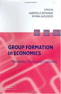 Gabrielle Demange, Myrna Wooders — Group Formation In Economics