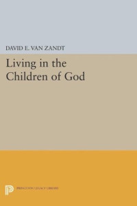 David E. Van Zandt — Living in the Children of God