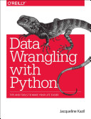 Jacqueline Kazil, Katharine Jarmul — Data Wrangling Using Python