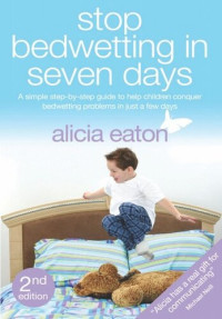 Alicia Eaton — Stop Bedwetting in Seven Days