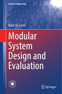 Levin, Mark S — Modular System Design and Evaluation