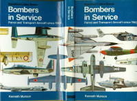 Kenneth Munson — Bombers in Service: Patrol and Transport Aircraft Since 1960