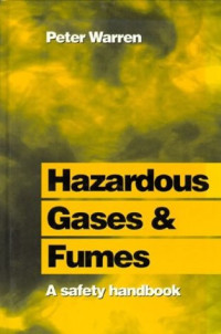 Peter Warren — Hazardous Gases and Fumes: A Safety Handbook