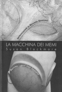 Susan Blackmore — La macchina dei memi