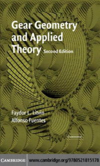 Faydor L. Litvin, Alfonso Fuentes — Gear Geometry and Applied Theory