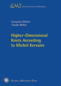 Francoise Michel, Claude Weber — Higher-dimensional Knots According to Michel Kervaire