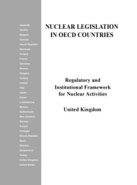 OECD — Regulatory and institutional framework for nuclear activities. United Kingdom.