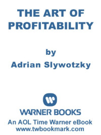 Adrian J. Slywotzky — The Art of Profitability
