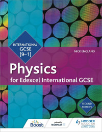 Nick England — Physics for Edexcel International GCSE