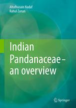 Altafhusain Nadaf, Rahul Zanan (auth.) — Indian Pandanaceae - an overview