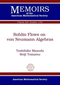 Toshihiko Masuda, Reiji Tomatsu — Rohlin Flows on Von Neumann Algebras
