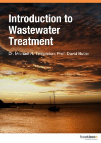 Michael R. Templeton; David Butler — An Introduction to Wastewater Treatment