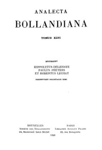 Hippolytus Delehaye, Paulus Peeters, Robertus Lechat — Analecta Bollandiana