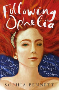 Sophia Bennett — Following Ophelia