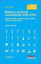 Simon Monk — Making Android accessories with IOIO