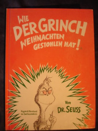 Theodor Seuss Geisel — Wie der Grinch Weihnachten gestohlen hat