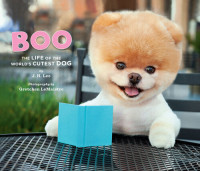 J. H. Lee — Boo: The Life of the World's Cutest Dog