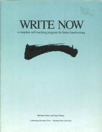 Barbara Getty, Inga Dubay — Write Now: A Complete Self-teaching Program for Better Handwriting