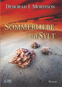 Morisson, Deborah I — Sommerliebe auf Sylt