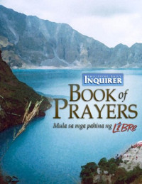 Philippine Daily Inquirer, Inc. — Inquirer Book of Prayers (Mula sa mga Pahina ng Inquirer Libre)