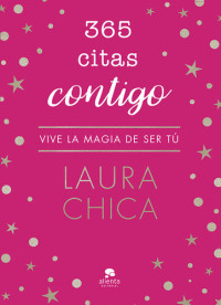 Laura Chica — 365 citas contigo