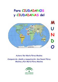 Medina Rut María Pérez. — Para ciudadanos y ciudadanas del mundo. Mi cuerpo. Parte 2
