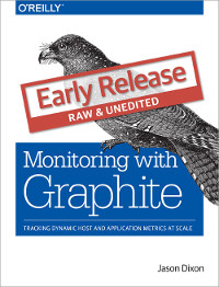 Jason Dixon — Monitoring with Graphite: Tracking Dynamic Host and Application Metrics at Scale