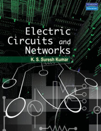 K.S. Suresh Kumar — Electric Circuits and Networks