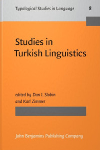 Dan I. Slobin (Ed.), Karl Zimmer (Ed.) — Studies in Turkish Linguistics