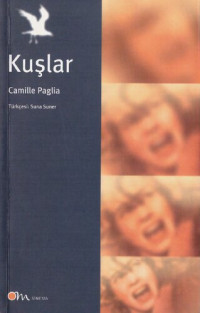 Camille Paglia — Kuşlar