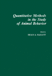 Brian Hazlett (Eds.) — Quantitative Methods in the Study of Animal Behavior