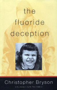 Christopher Bryson — The Fluoride Deception