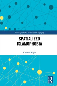 Kawtar Najib — Spatialized Islamophobia