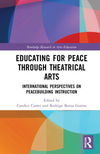 Taylor & Francis Group — Educating for Peace Through Theatrical Arts