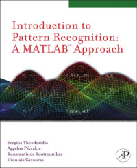 Theodoridis, Sergios — Introduction to Pattern Recognition: A MATLAB Approach