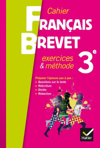 Annie Lommé, Éric Levasseur — Cahier Français BREVET 3e Exercices et méthodes version avec corrigés