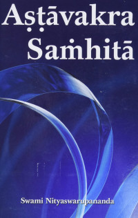 translated by Swami Nityaswarupananda — Astavakra Samhita